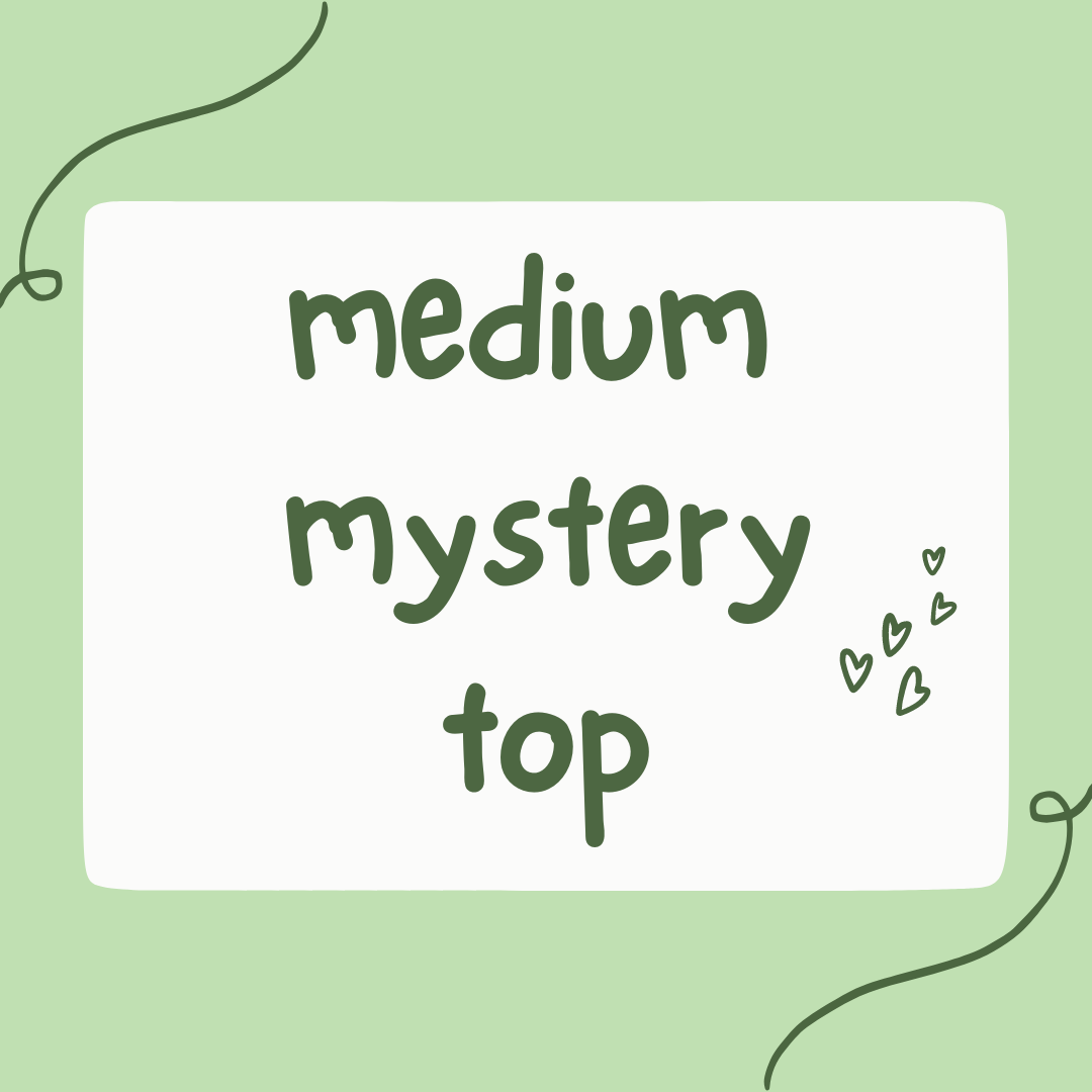 Mystery Medium Top