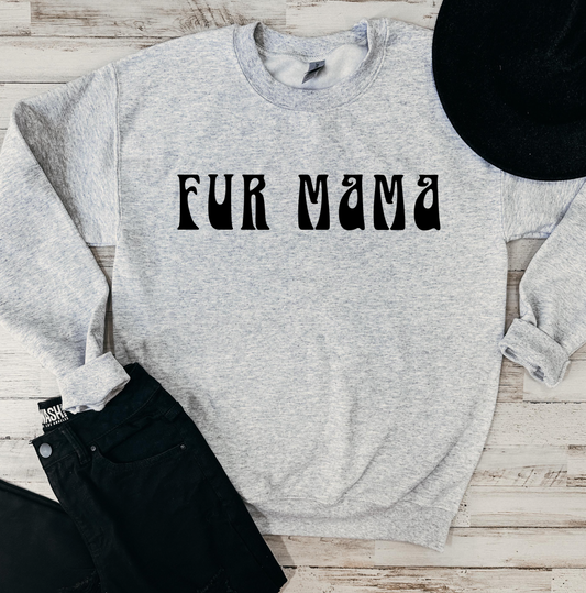 Fur Mama (Light Grey Sweatshirt) preorder