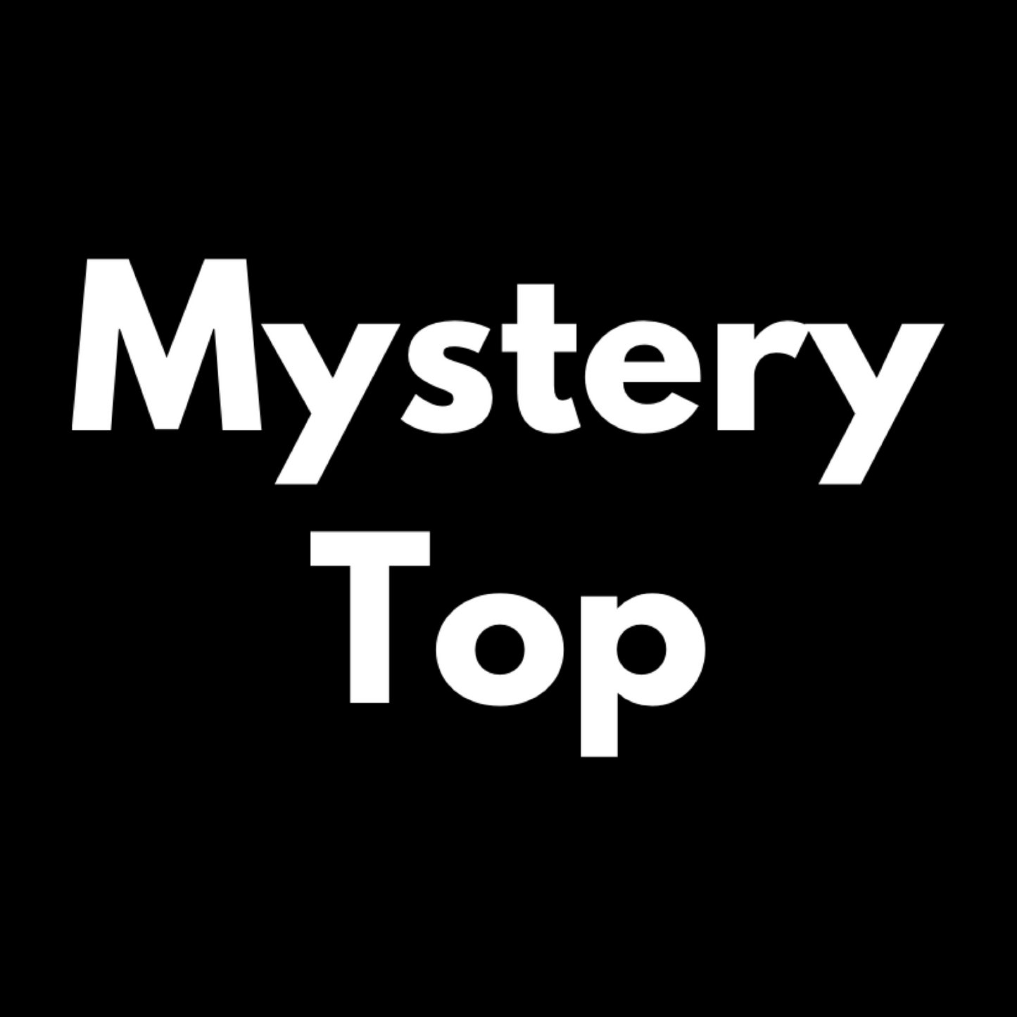 Two Mystery Tops- final sale